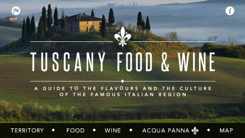 Tuscany Food & Wine, alla scoperta delle bontà (e bellezze) della Toscana TUSCANY FOOD & WINE
