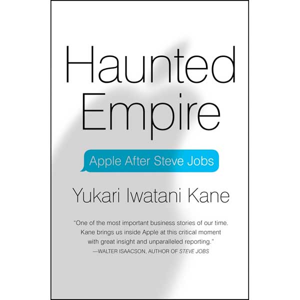 Haunted Empire Apple After Steve Jobs, il libro pessimista sul futuro di Apple è su Amazon
