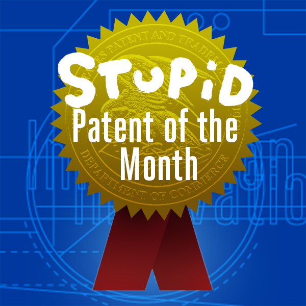 Stupid Patent of the Month