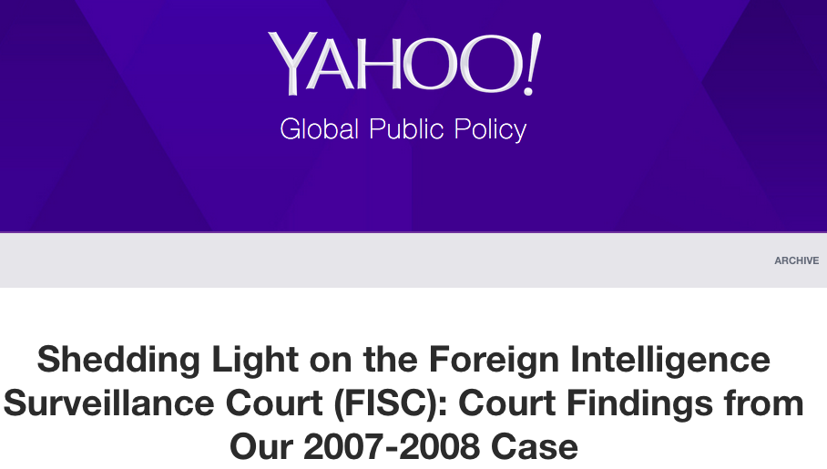 Shedding Light on the Foreign Intelligence Surveillance Court  FISC   Court Findings from Our 2007-2008 Case   Yahoo Global Public Policy