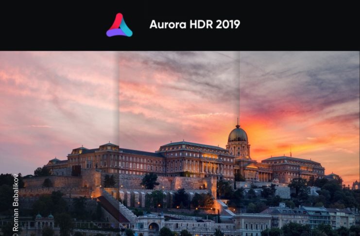 Recensione Aurora HDR 2019, un Camera Raw come dovrebbe essere