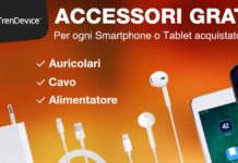 Accessori gratis su TrenDevice: cavo, alimentatore e auricolari. Per ogni ordine effettuato, fino al 19 ottobre