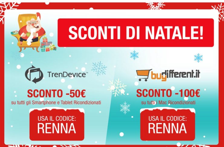 Sconti di Natale su TrenDevice e BuyDifferent. Regalati o regala uno Smartphone, Tablet o Mac