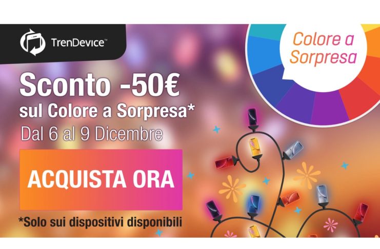 Su TrenDevice Sconto -50€ sul Colore a Sorpresa!