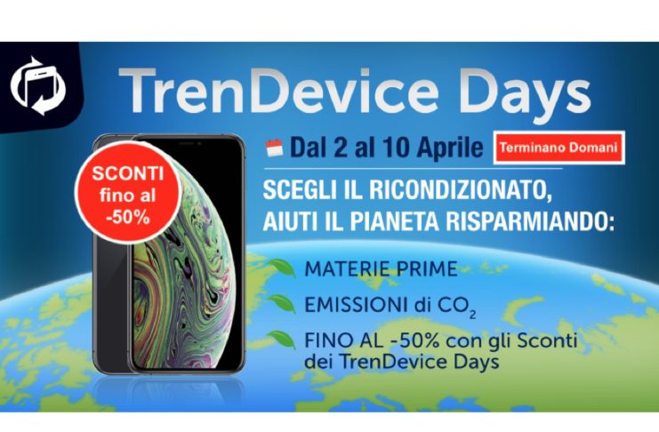 Terminano domani gli Sconti dei TrenDevice Days: fino al -50% su Smartphone e Tablet Ricondizionati