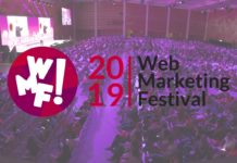 Web Marketing Festival 2019: ultime ore per iscrizione a 249 € per i tre giorni Web Marketing Festival 2019: ultime ore per iscrizione a 249 € per i tre giorni