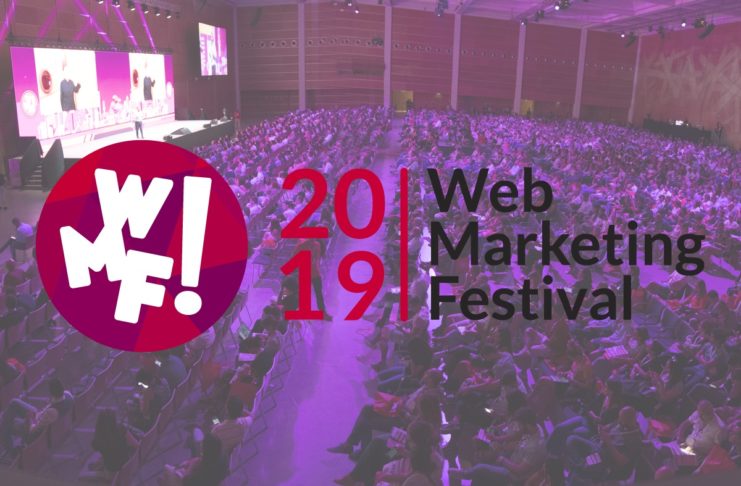 Web Marketing Festival 2019: ultime ore per iscrizione a 249 € per i tre giorni