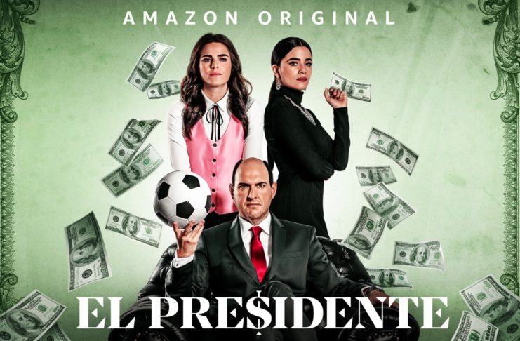 La serie tv El Presidente in arrivo il 5 giugno su Amazon Prime Video