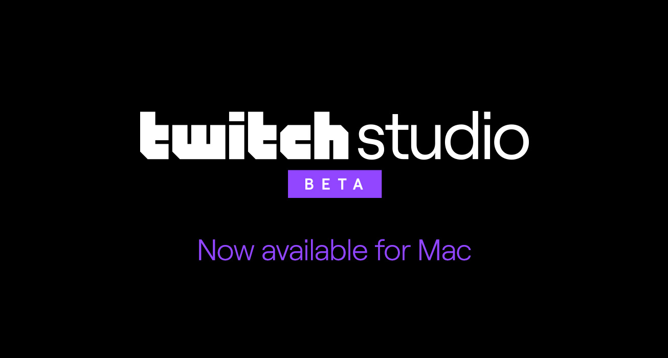 Twitch arriva su Mac con il software di streaming per principianti ...