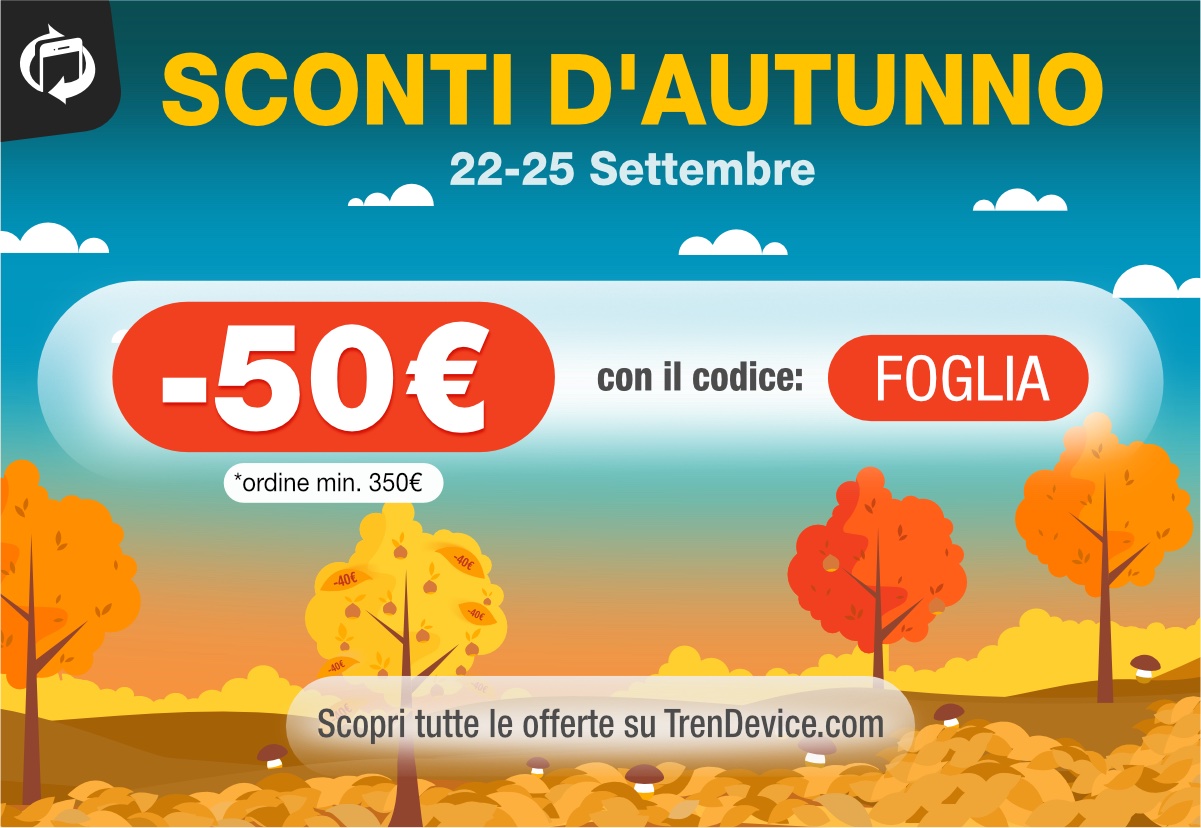 Sconti d’autunno su TrenDevice: -50 € su Smartphone e Tablet Ricondizionati