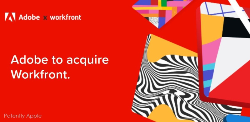 Adobe acquisisce “Workfront” per 1,5 miliardi di dollari, la piattaforma di gestione del lavoro per i professionisti del marketing