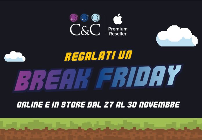 Prenditi una pausa, regalati un Break Friday da C&C!