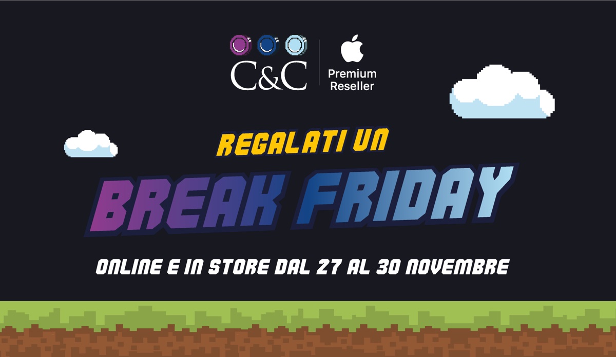 Prenditi una pausa, regalati un Break Friday da C&C! Prenditi una pausa, regalati un Break Friday da C&C!