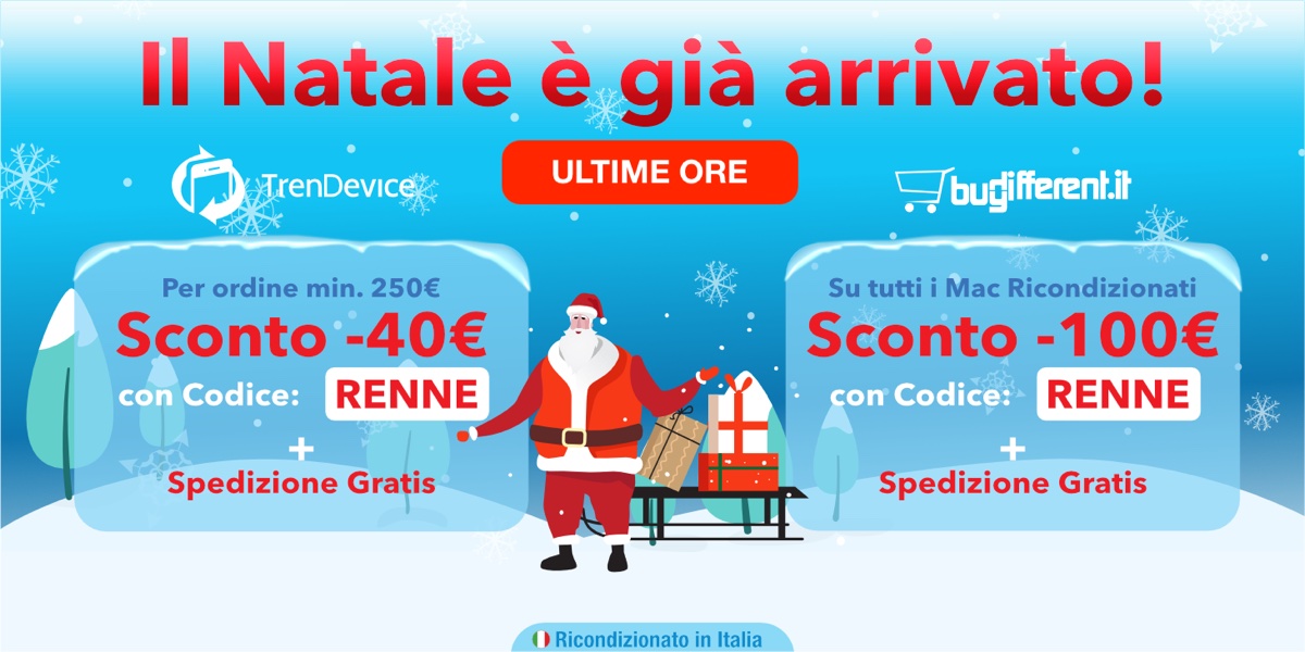 Ultime ore: il meglio dell’Hi-Tech Ricondizionato con Sconti fino a -100€ e Spedizione Gratis su TrenDevice e BuyDifferent.