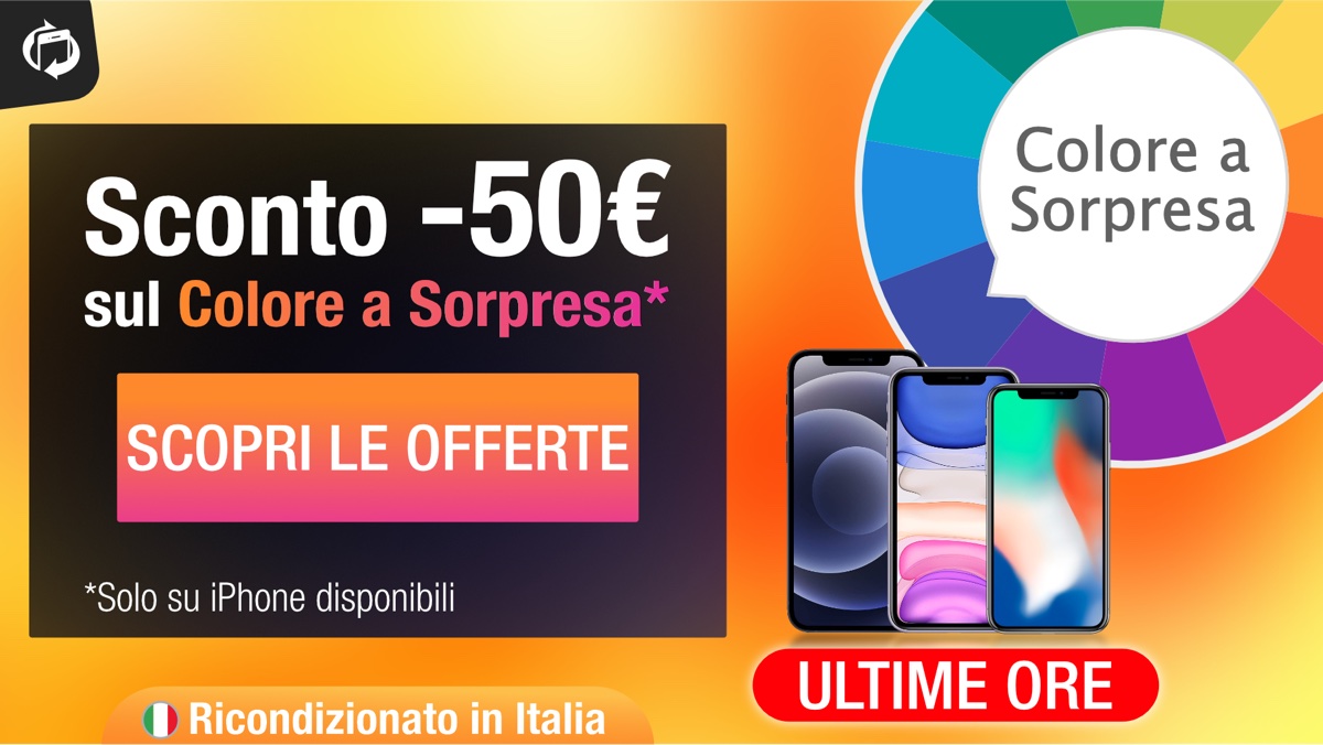 Ultime ore: iPhone scontati -50€ con il Colore a Sorpresa su TrenDevice. Termina oggi 28/2 Ultime ore: iPhone scontati -50€ con il Colore a Sorpresa su TrenDevice. Termina oggi 28/2