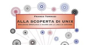 Alla scoperta di UNIX: il libro per esplorareGNU/Linux e macOS con la linea di comando
