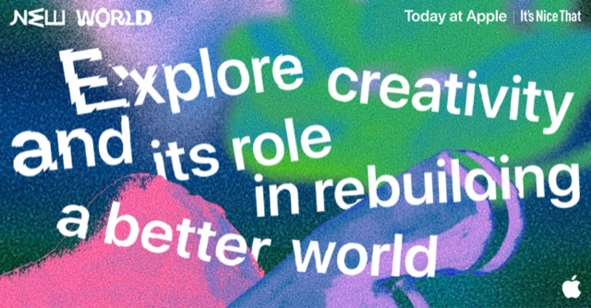 New World, le sessioni di creatività di Today at Apple e It’s Nice That