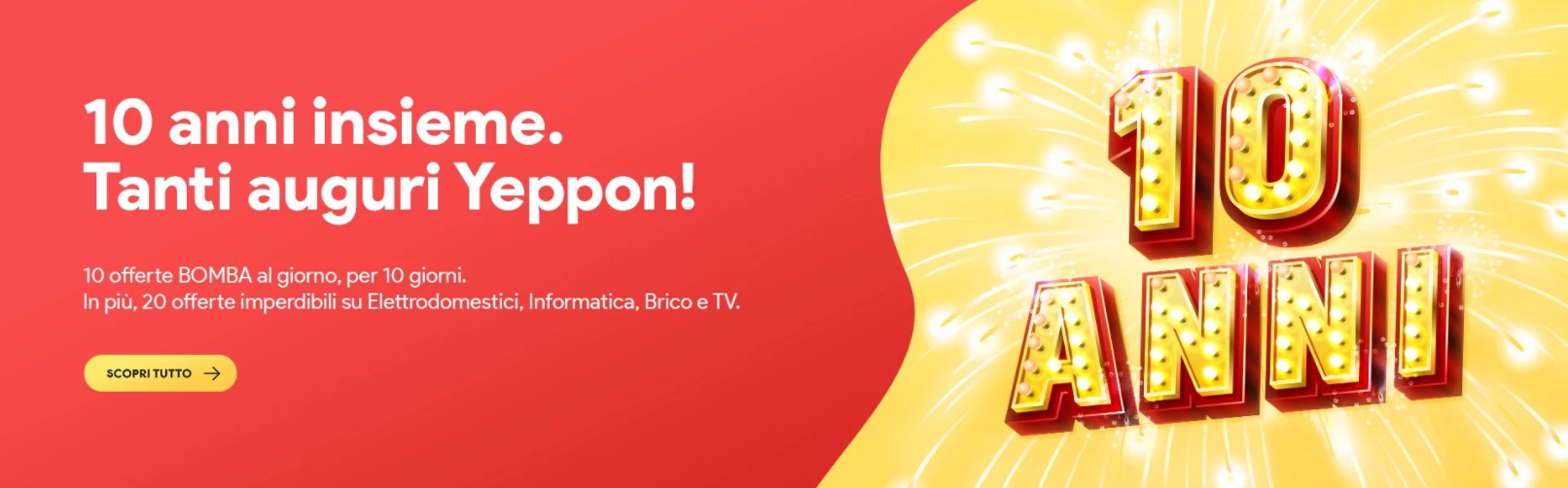Yeppon compie 10 anni e propone 10 giorni di offerte tecnologiche incredibili