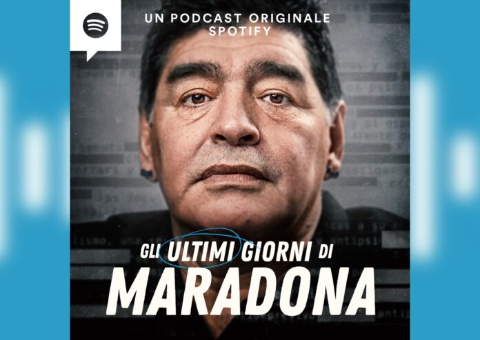 Spotify presenta il podcast Gli ultimi giorni di Maradona