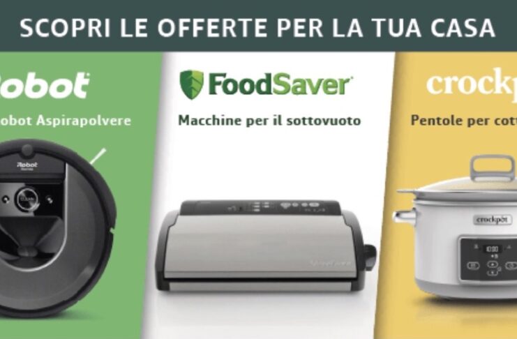 Offerte su iRobot, Foodsaver e Crockpot fino al 22 maggio