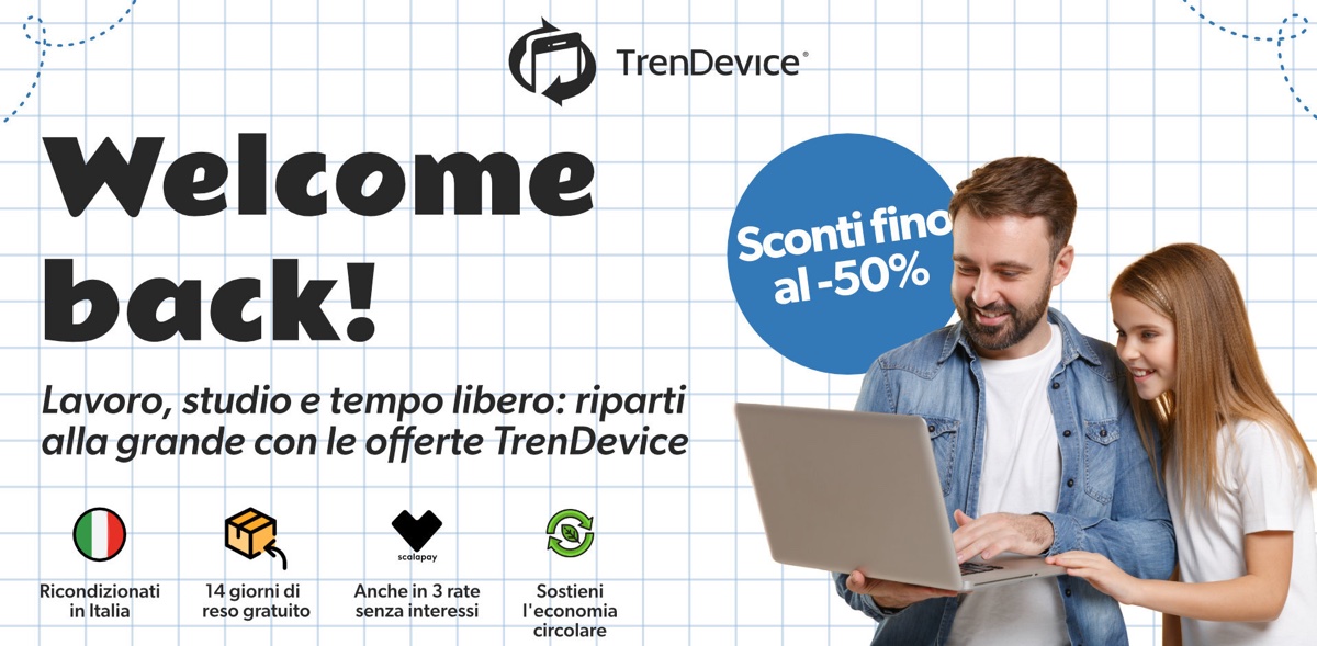 Fino al -50% con Welcome Back TrenDevice: sconti su iPhone, iPad e Mac Ricondizionati