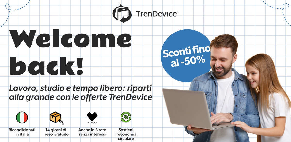 Fino al -50% con Welcome Back TrenDevice: sconti su iPhone, iPad e Mac Ricondizionati Fino al -50% con Welcome Back TrenDevice: sconti su iPhone, iPad e Mac Ricondizionati