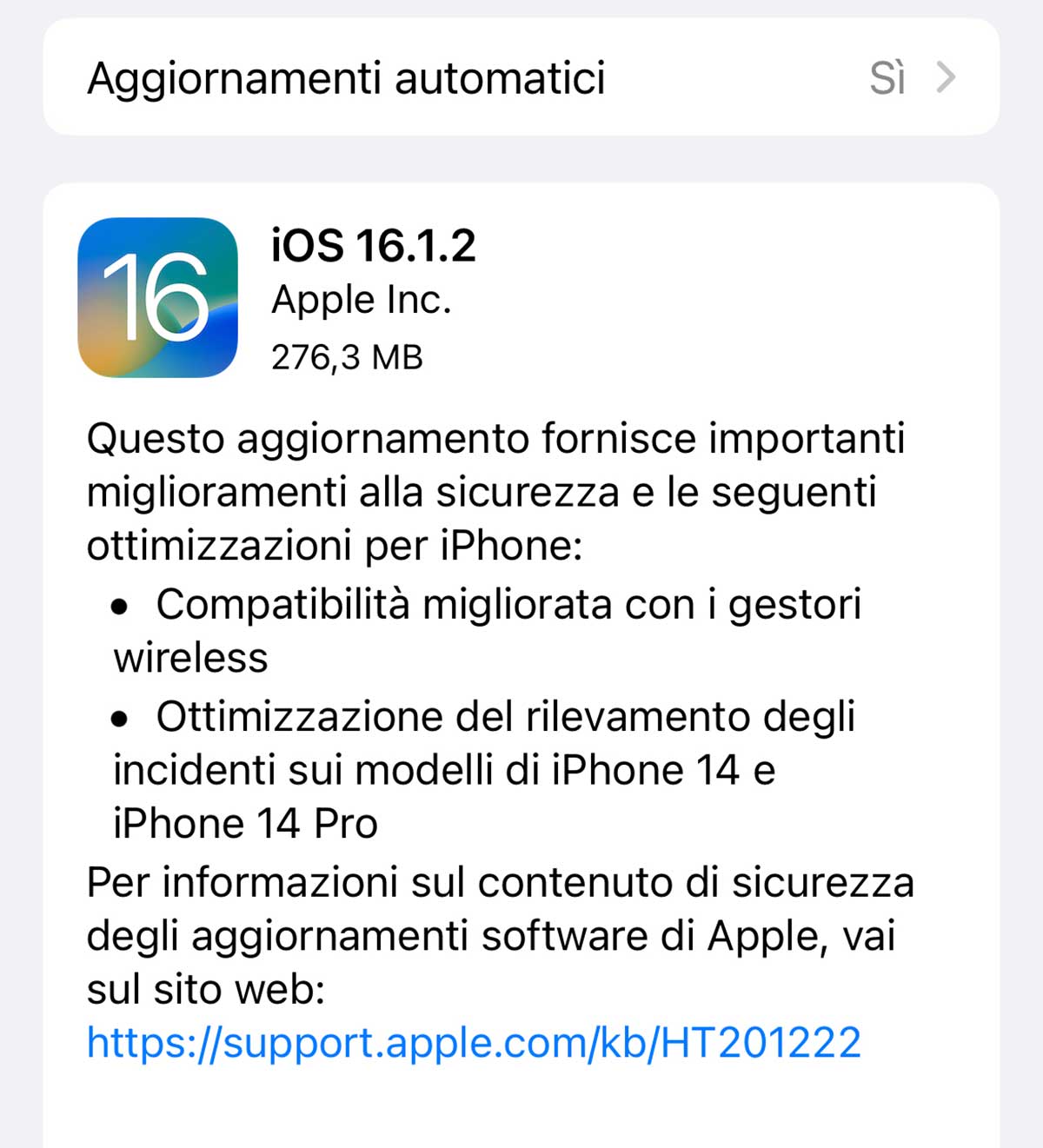 Disponibile aggiornamento a iOS 16.1.2 per compatibilità migliorata con i gestori wireless Disponibile aggiornamento a iOS 16.1.2 per compatibilità migliorata con i gestori wireless