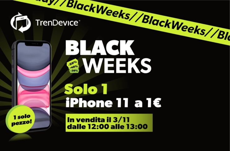 Black Weeks TrenDevice inizia il 3/11, non perdere iPhone 11 a 1€, solo 1 disponibile