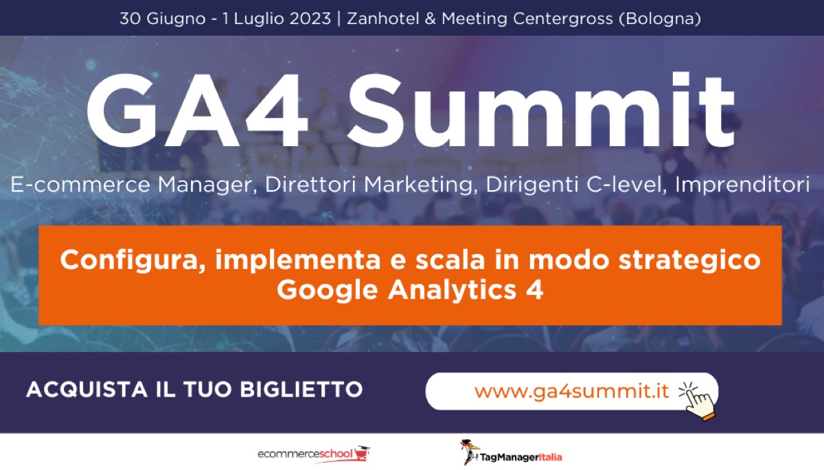 GA4 Summit, tutto su Google Analytics 4 nell’evento a Bologna