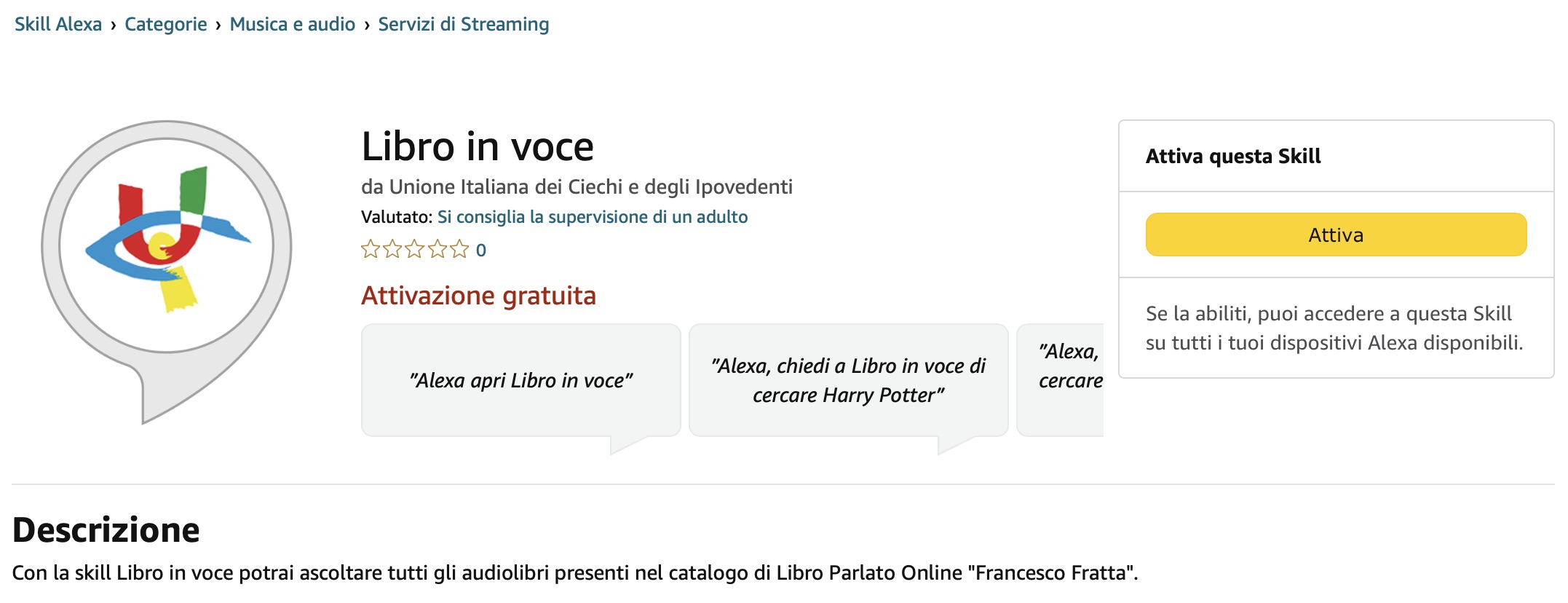 Libro in Voce è la skill Alexa presentata dall’Unione Italiana Ciechi e Ipovedenti