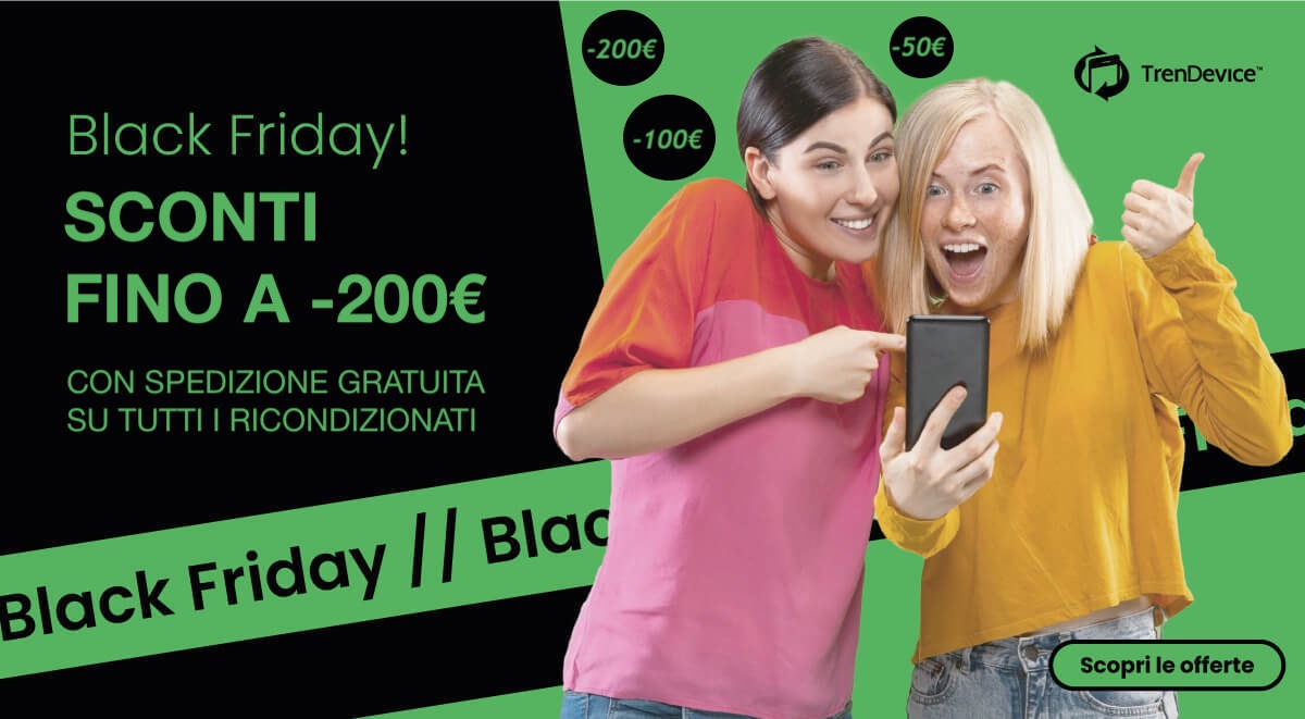 Black Friday TrenDevice, sconti e spedizione gratuita su tutti i ricondizionati