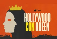 Hollywood Con Queen, nuova docuserie su Apple TV Plus