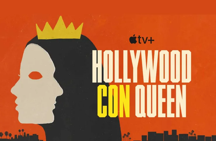 Hollywood Con Queen, nuova docuserie su Apple TV Plus