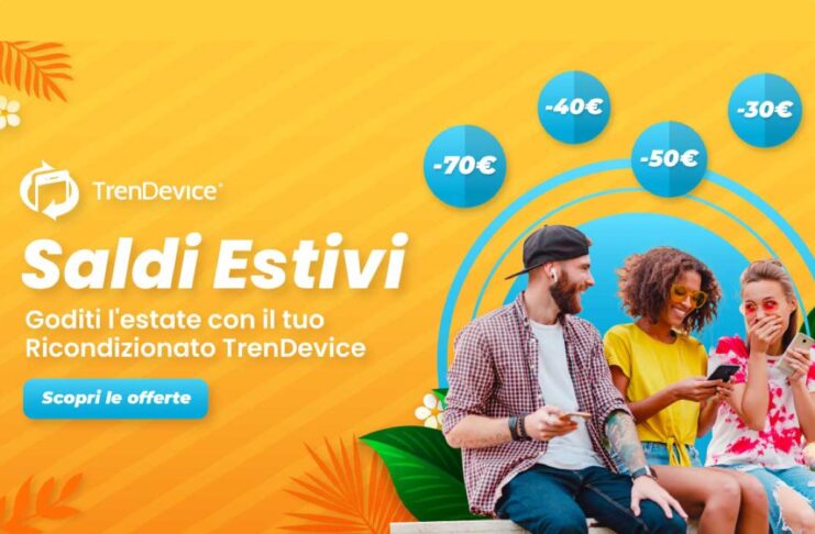 Saldi Estivi fino a -200€ su TrenDevice
