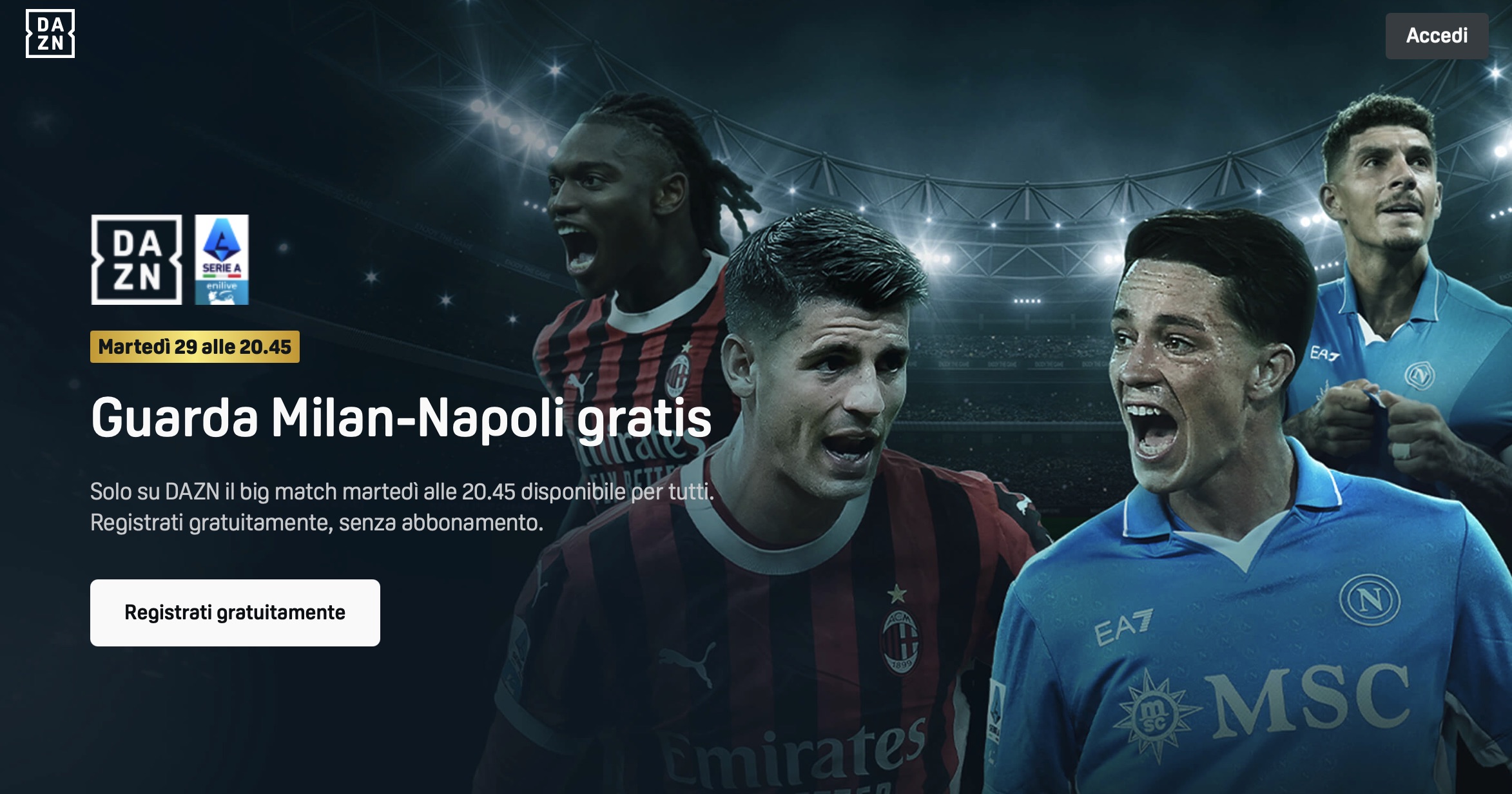 Napoli Milan gratis su DAZN, come vederla - macitynet.it Napoli Milan gratis su DAZN, come vederla - macitynet.it