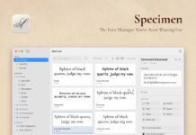 Specimen, il font manager per Mac che aiuta a organizzare, confrontare e ripulire i caratteri Specimen per Mac, interfaccia del font manager per organizzare e confrontare i caratteri