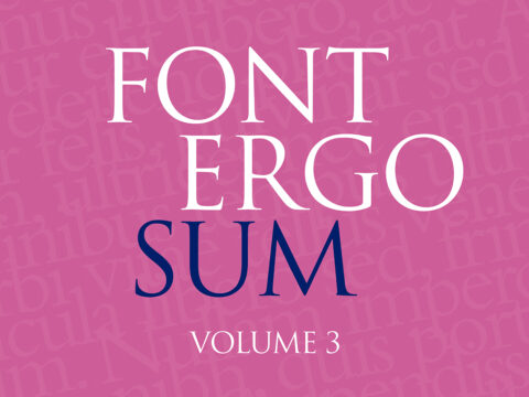 Font Ergo Sum Volume 3, su Macitynet gratis il terzo capitolo della storia dei caratteri