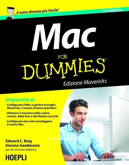 Mac for Dummies: il manuale che svela tutti i segreti di Mavericks Mac for Dummies