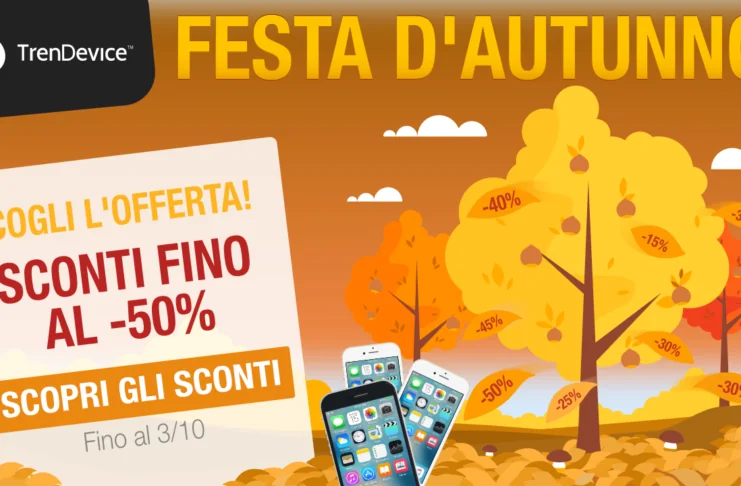 Festa d’autunno su TrenDevice: sconti fino al -50% su tutti gli smartphone e tablet ricondizionati!