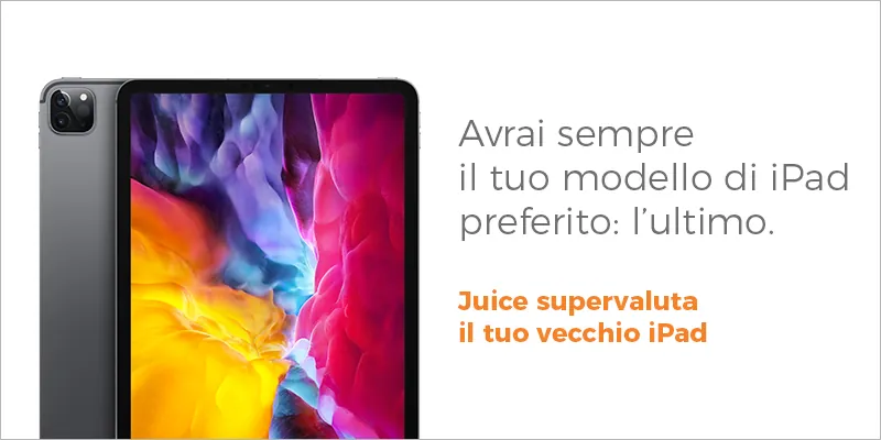 Juice supervaluta il tuo usato per l’acquisto di un nuovo iPhone, iPad e Mac Juice supervaluta il tuo usato per l’acquisto di un nuovo iPhone, iPad e Mac
