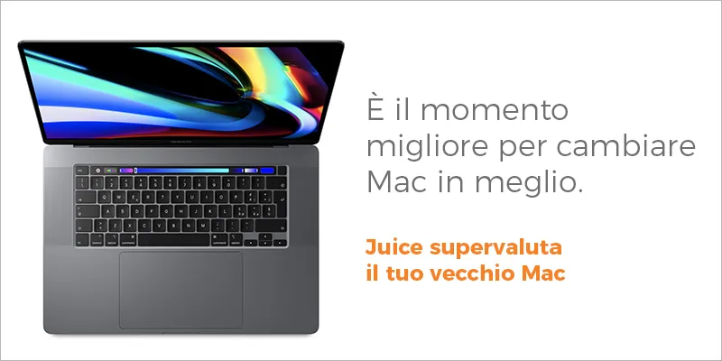 Juice supervaluta il tuo usato per l’acquisto di un nuovo iPhone, iPad e Mac Juice supervaluta il tuo usato per l’acquisto di un nuovo iPhone, iPad e Mac