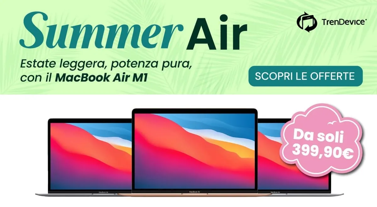 Con Summer Air di TrenDevice MacBook Air M1 è tuo a solo 399,90€ - macitynet.it